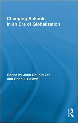 Changing Schools in an Era of Globalization