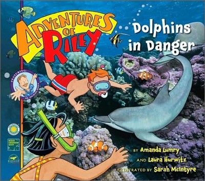 Adventures Of Riley : Dolphins in Danger