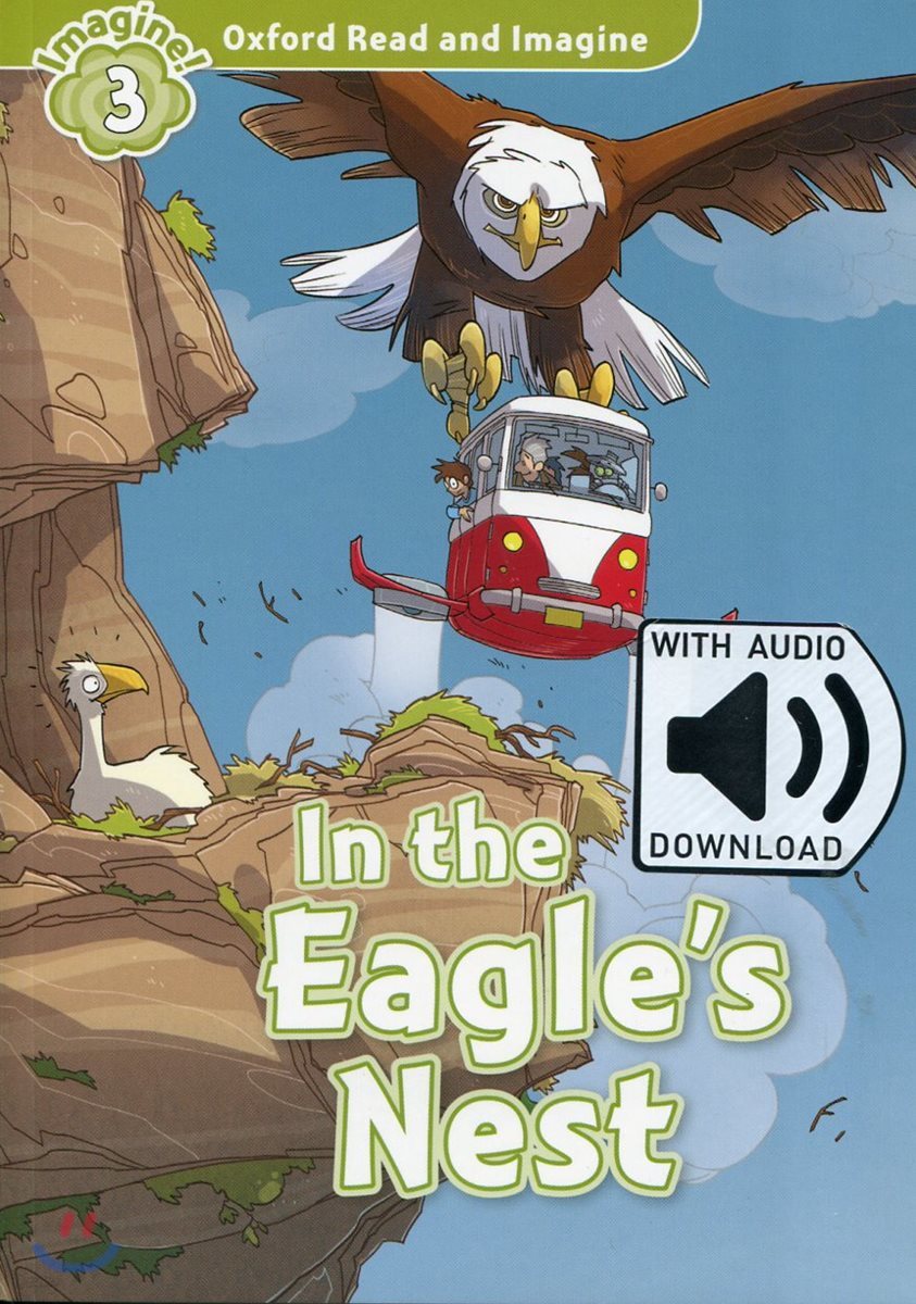 Read and Imagine 3 : In the Eagle's Nest (with MP3)