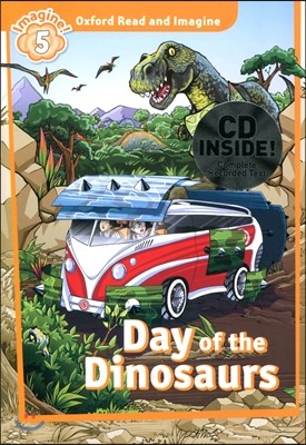Read and Imagine 5 : Day of The Dinosaurs (with CD)