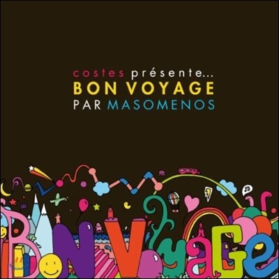 Masomenos (마소메노스) - Costes Presente Bon Voyage