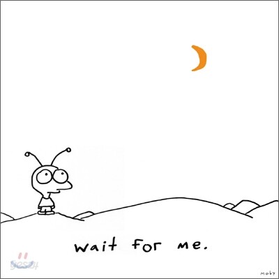 Moby - Wait For Me