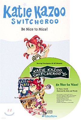 Katie Kazoo Switcheroo #20 : Be Nice to Mice! (Book + CD)