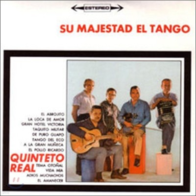 Quinteto Real - Su Majestad El Tango