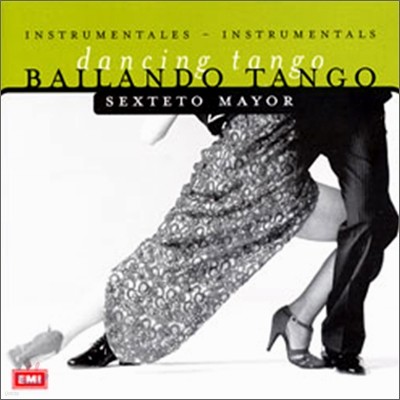 Sexteto Mayor - Bailando Tango
