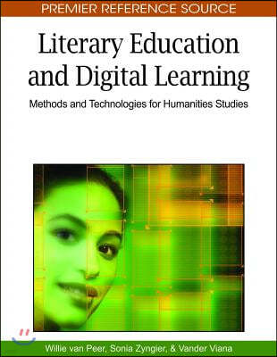 Literary Education and Digital Learning: Methods and Technologies for Humanities Studies