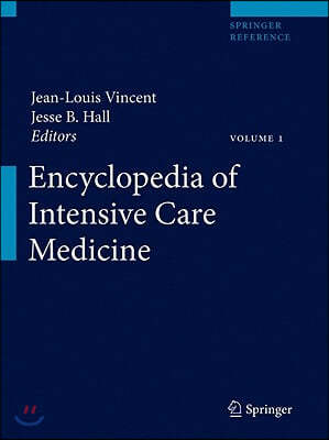 Encyclopedia of Intensive Care Medicine