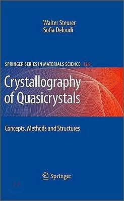 Crystallography of Quasicrystals: Concepts, Methods and Structures