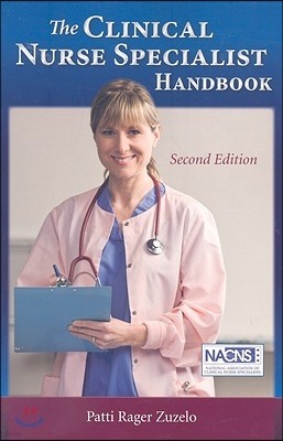 The Clinical Nurse Specialist Handbook 2e