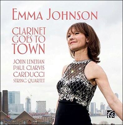 Emma Johnson 에마 존슨 - 피아졸라 / 거슈윈 / 스콧 조플린 / 드뷔시 / 라벨: 클라리넷 작품집 (Clarinet Goes to Town) 에마 존슨, 카르두치 현악 사중주단