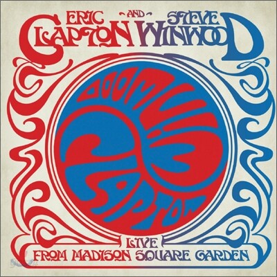 Eric Clapton And Steve Winwood - Live From Madison Square Garden