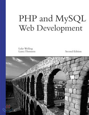 PHP and MySQL Web Development (2nd Edition)