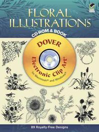 Floral Illustrations CD-ROM and Book [With Electronic Clip Art for Macintosh and Windows]