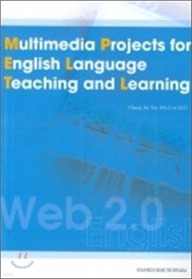 MULTIMEDIA PROJECTS FOR ENGLISH LANGUAGE TEACHING AND LEARNING