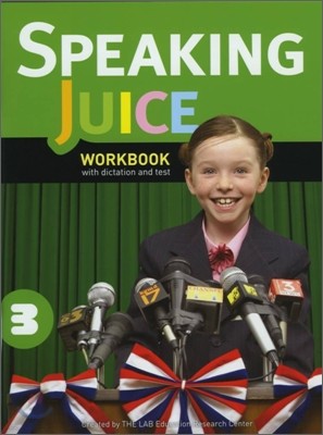 Speaking Juice 3 : Workbook with Answer Key