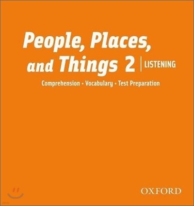People, Places, and Things 2 Listening : Audio CDs