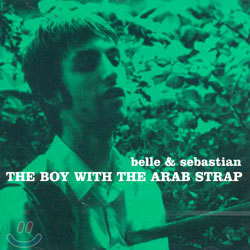 Belle & Sebastian - The Boy With The Arab Strap