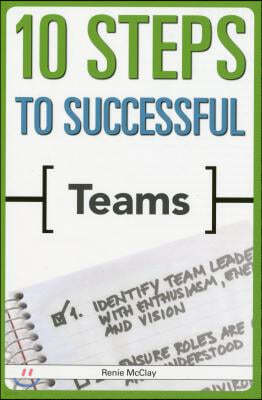 10 Steps to Successful Teams