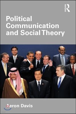 Political Communication and Social Theory