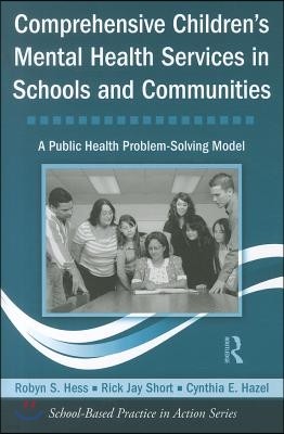 Comprehensive Children's Mental Health Services in Schools and Communities