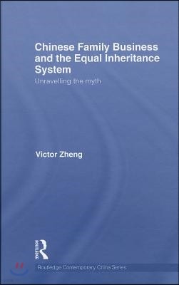 Chinese Family Business and the Equal Inheritance System