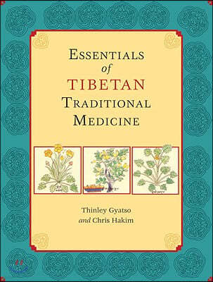 Essentials of Tibetan Traditional Medicine