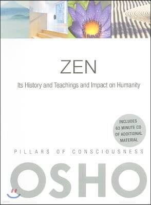 Zen: Its History and Teachings and Impact on Humanity [With CD (Audio)]