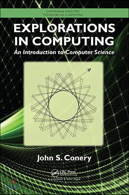 Explorations in Computing: An Introduction to Computer Science