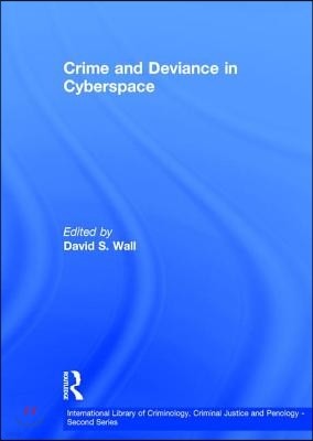 Crime and Deviance in Cyberspace