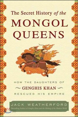 The Secret History of the Mongol Queens