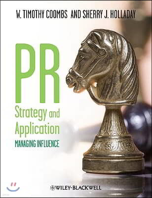 PR Strategy and Application: Managing Influence