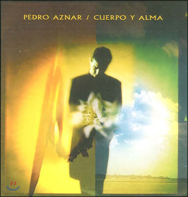 Pedro Aznar - Cuerpo Y Alma (페드로 아즈나르 - 육체와 영혼)