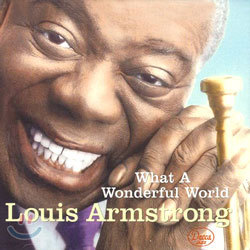 Louis Armstrong ( ϽƮ) - What A Wonderful World