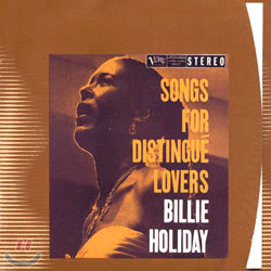 Billie Holiday - Songs For Distingue Lovers