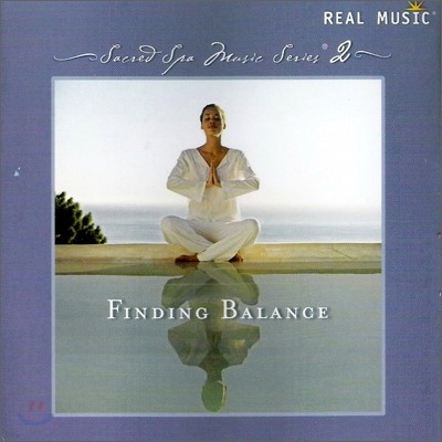 Sacred SPA Music Series Vol.2: Finding Balance