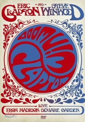Eric Clapton & Steve Winwood - Live from Madison Square Garden