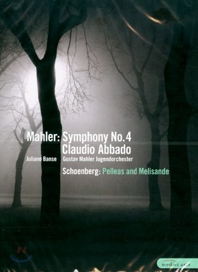 Claudio Abbado / Juliane Banse :  4 / 麣ũ: 緹ƽ Ḯ (Mahler: Symphony / Schoenberg: Pelleas and Melisande) Ŭ ƹٵ, Ƴ 