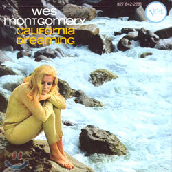 Wes Montgomery - California Dreaming