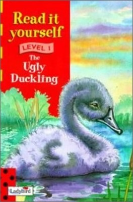 Read It Yourself Level 1 : The Ugly Duckling