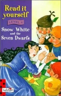 Read It Yourself Level 4 : Snow White and the Seven Dwarfs