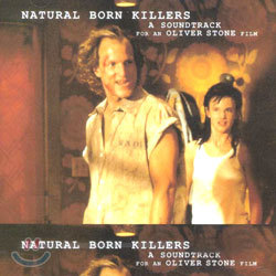 Natural Born Killers (올리버 스톤의 킬러) OST