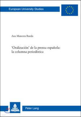 'Oralizacion' de la prensa espanola: la columna periodistica