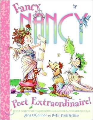 Fancy Nancy: Poet Extraordinaire!