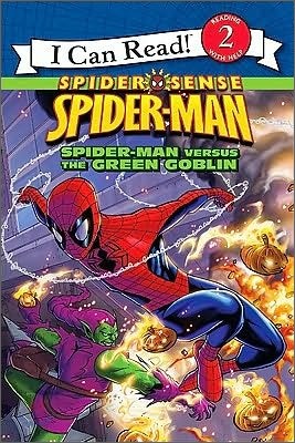 [I Can Read] Level 2 : Spider-Man Versus the Green Goblin