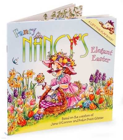 Fancy Nancy's Elegant Easter: An Easter and Springtime Book for Kids