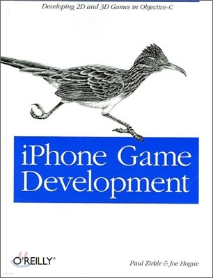 iPhone Game Development: Developing 2D & 3D Games in Objective-C