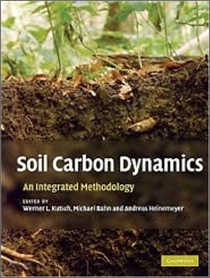 Soil Carbon Dynamics: An Integrated Methodology