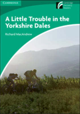A Little Trouble in the Yorkshire Dales Level 3 Lower-intermediate American English