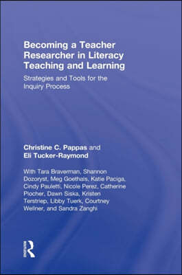 Becoming a Teacher Researcher in Literacy Teaching and Learning