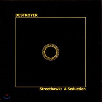 Destroyer — Streethawk: A Seduction 앨범 커버